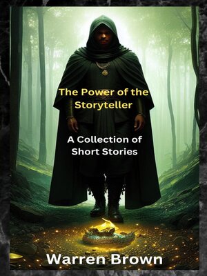 cover image of The Power of the Storyteller- a Collection of Short Stories